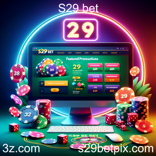 Descubra as Melhores Promoções da S29 bet para Apostadores